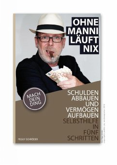 Ohne Manni läuft nix (eBook, ePUB) - Schröder, Peggy