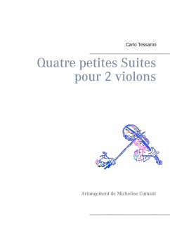 Quatre petites Suites pour 2 violons - Tessarini, Carlo