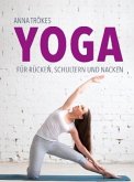 Yoga für Rücken, Schultern und Nacken