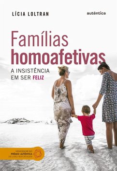 Famílias homoafetivas (eBook, ePUB) - Loltran, Lícia
