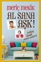 Al Sana Ask - Mekik, Meric