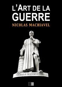 L'Art de la Guerre (eBook, ePUB) - Louandre, Charles; Machiavel, Nicolas