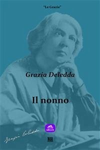 Il nonno (eBook, ePUB) - Deledda, Grazia