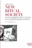 New Ritual Society. Consumerism and culture in contemporary society (eBook, ePUB)