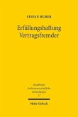 Erfüllungshaftung Vertragsfremder