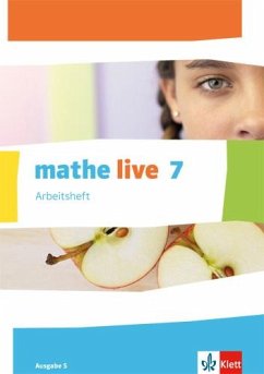 Cover mathe live. Arbeitsheft mit Lösungsheft 7. Schuljahr. Ausgabe S
