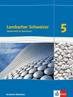 Lambacher Schweizer Mathematik 5. Ausgabe Nordrhein-Westfalen / Lambacher-Schweizer, Ausgabe Nordrhein-Westfalen (2016)