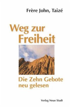 Weg zur Freiheit - John, Frère (Taizé)