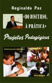 "Do discurso a prática" - Projetos Pedagógicos (eBook, ePUB)
