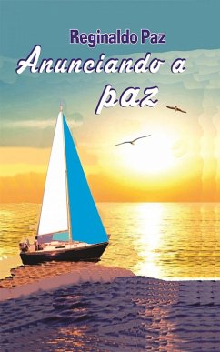 Anunciando a paz (eBook, ePUB) - Paz, Reginaldo