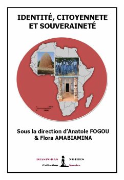 Identité, citoyenneté et souveraineté (eBook, ePUB) - Amabiamina, Flora; Collectif; Fogou, Anatole