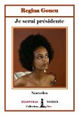 Je serai présidente (eBook, ePUB)