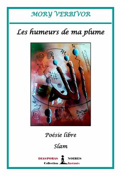 Les humeurs de ma plume (eBook, ePUB) - Verbivor, Mory