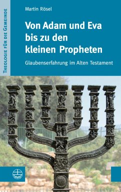 Von Adam und Eva bis zu den kleinen Propheten (eBook, PDF) - Rösel, Martin