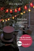 Nos folies ordinaires (eBook, ePUB)