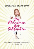 DAS PHÄNOMEN DER SCHLANKEN - Abnehmen ohne Diät ¿¿¿ (eBook, ePUB)