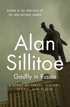 Gadfly in Russia (eBook, ePUB) - Sillitoe, Alan