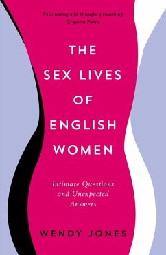 The Sex Lives of English Women (eBook, ePUB) - Jones, Wendy