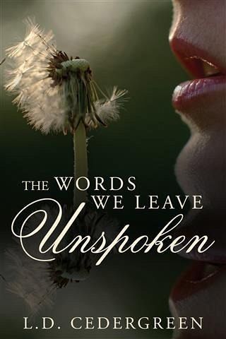 Words We Leave Unspoken (eBook, ePUB) Words We Leave Unspoken (eBook, ePUB)