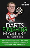 Darts Finishing Mastery: The 7 Pillars of Darts (eBook, ePUB)