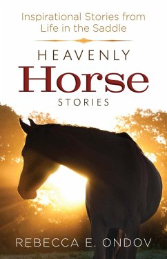 Heavenly Horse Sense (eBook, ePUB) - Rebecca E. Ondov