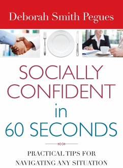 Socially Confident in 60 Seconds (eBook, ePUB) - Deborah Smith Pegues