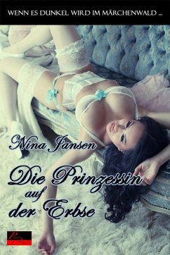 Wenn es dunkel wird im Märchenwald ...: Die Prinzessin auf der Erbse (eBook, ePUB) - Jansen, Nina