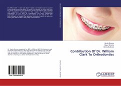 Contribution Of Dr. William Clark To Orthodontics - Sharma, Vipula;Sharma, Mayur;Budhwar, Benny