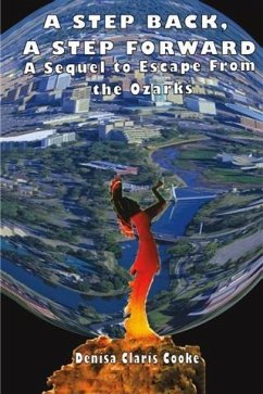 Step Back, A Step Forward (eBook, ePUB) - Cooke, Denisa Claris