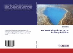 Understanding Tissue Factor Pathway Inhibitor - Kulharia, Mahesh;Agrawal, Piyush