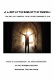 Light At the End of the Tunnel (eBook, ePUB)