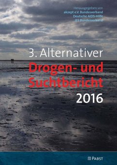 3. Alternativer Drogen- und Suchtbericht 2016 (eBook, PDF)
