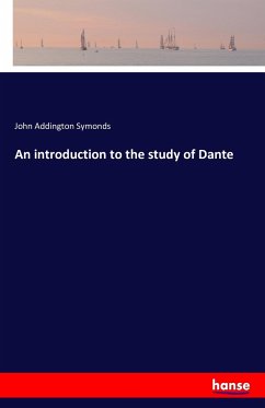 An introduction to the study of Dante