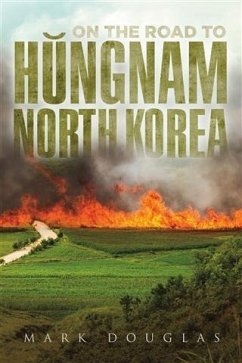 Cover On the Road to Hungnam, North Korea (eBook, ePUB)
