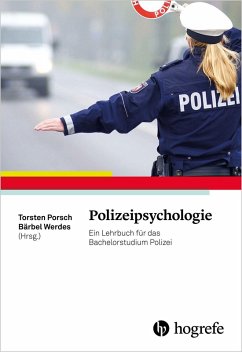 Polizeipsychologie (eBook, PDF) - Porsch, Torsten; Werdes, Bärbel