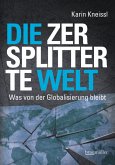 Die zersplitterte Welt (eBook, ePUB)