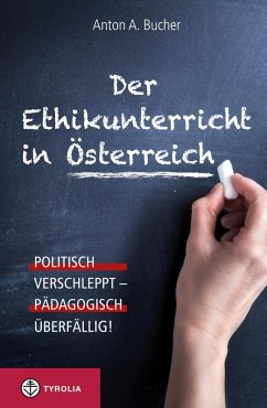 Der Ethikunterricht in Österreich (eBook, ePUB) - Bucher, Anton A.