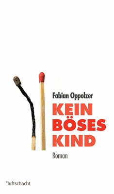 Kein böses Kind (eBook, ePUB) - Oppolzer, Fabian