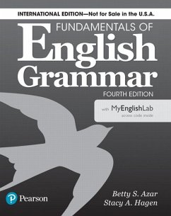 Fundamentals of English Grammar 4e Student Book with MyLab English, International Edition - Azar, Betty S.; Azar, Betty S; Hagen, Stacy A.
