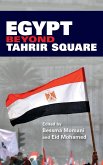 Egypt Beyond Tahrir Square