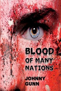 Blood of Many Nations - Gunn, Johnny