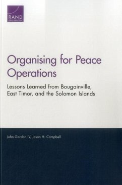 Organising for Peace Operations - Gordon, John; Campbell, Jason H