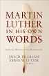 Martin Luther in His Own Words - Bild 1