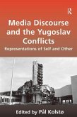Media Discourse and the Yugoslav Conflicts