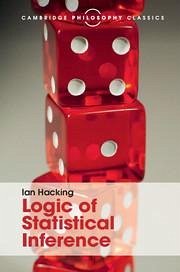 Logic of Statistical Inference - Hacking, Ian