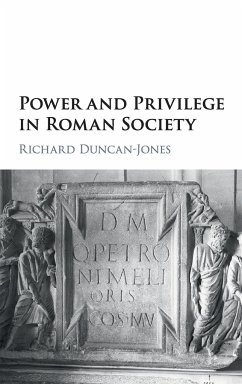 Power and Privilege in Roman Society - Duncan-Jones, Richard