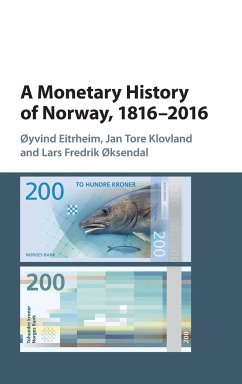 A Monetary History of Norway, 1816-2016 - Eitrheim, Øyvind; Klovland, Jan Tore; Øksendal, Lars Fredrik
