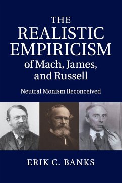 The Realistic Empiricism of Mach, James, and Russell - Banks, Erik C.