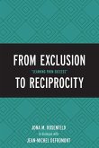 From Exclusion to Reciprocity