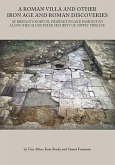A Roman Villa and Other Iron Age and Roman Discoveries: At Bredon's Norton. Fiddington and Pamington Along the Gloucester Security of Supply Pipeline